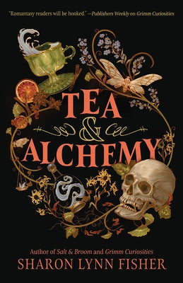 Tea & Alchemy by Fisher, Sharon Lynn