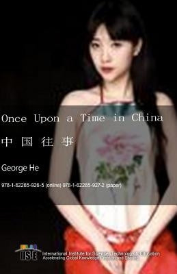 Once Upon a Time in China by He, George