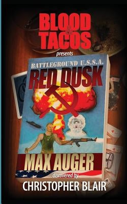 Battleground U.S.S.A.: Red Dusk by Blair, Christopher