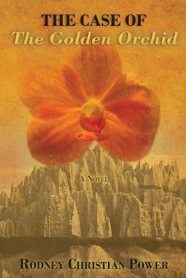 The Case of The Golden Orchid by Power, Rodney Christian
