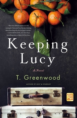 Keeping Lucy by Greenwood, T.