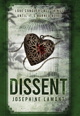 Dissent by Lamont, Josephine