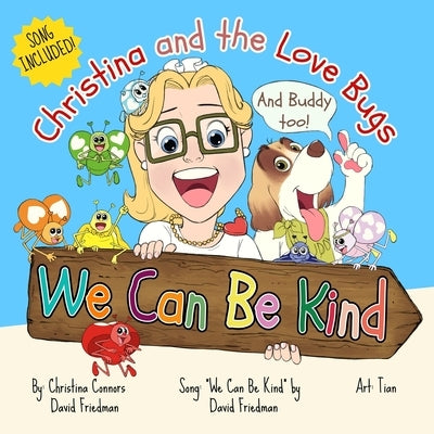 We Can Be Kind by Connors, Christina