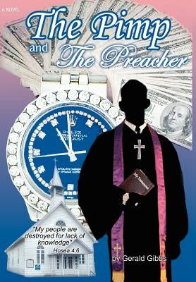 The Pimp and the Preacher by Gibbs, Gerald C.