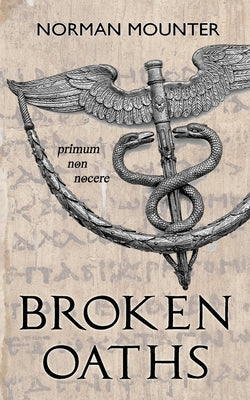 Broken Oaths by Mounter, Norman