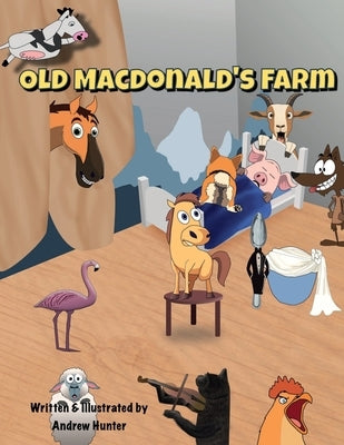 Old Macdonald's Farm by Hunter, Andrew