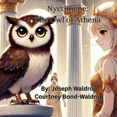 Nyctimene: The Owl of Athena by Waldrop, Joseph W.