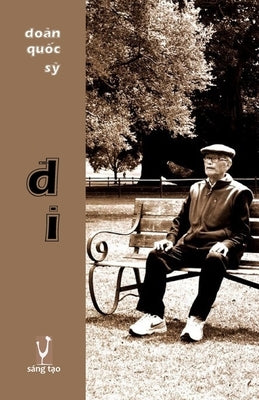 Đi: Tiểu Thuyết Lịch Sử - phần tiếng Việt by Doãn Quốc Sỹ