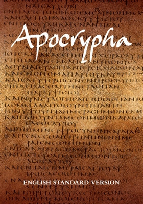 ESV Apocrypha Text Edition, Es530: A by