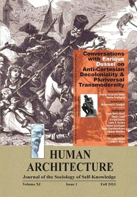 Conversations with Enrique Dussel on Anti-Cartesian Decoloniality & Pluriversal Transmodernity by Tamdgidi, Mohammad H.