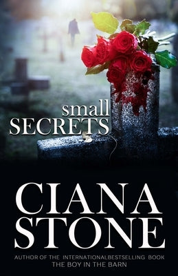 Small Secrets by Stone, Ciana