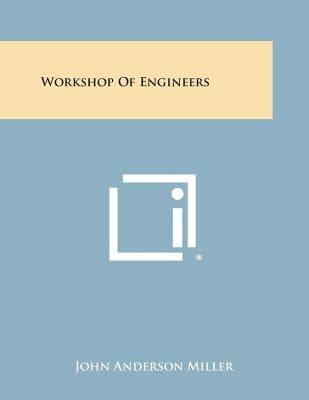 Workshop of Engineers by Miller, John Anderson