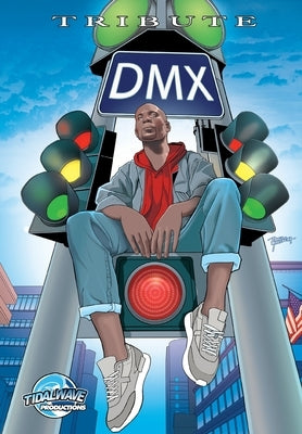 Tribute: DMX by Esquivel, Eric M.