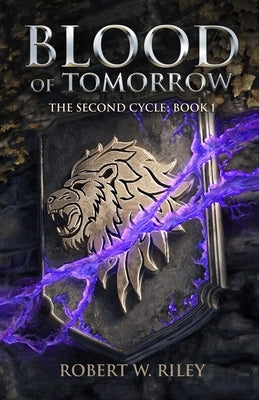 Blood of Tomorrow by Riley, Robert