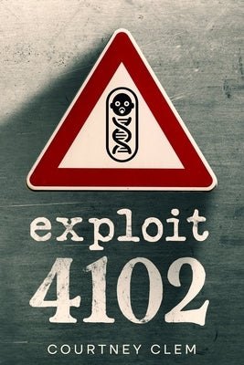 Exploit 4102 by Clem, Courtney