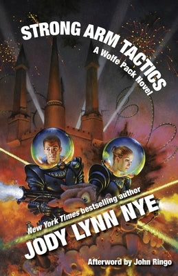 Strong Arm Tactics by Nye, Jody Lynn