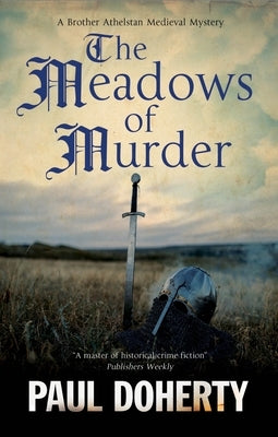 The Meadows of Murder by Doherty, Paul