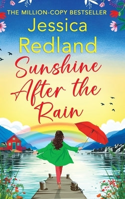 Sunshine After the Rain by Redland, Jessica