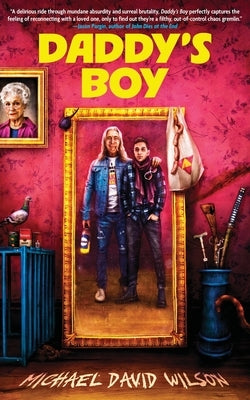 Daddy's Boy by Wilson, Michael David