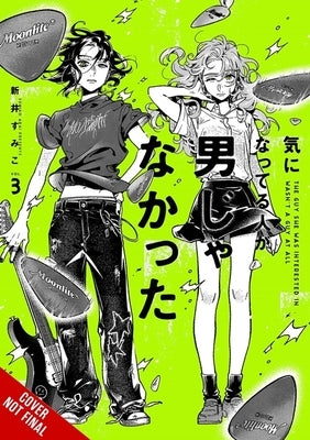 The Guy She Was Interested in Wasn't a Guy at All, Vol. 3: Volume 3 by Arai, Sumiko