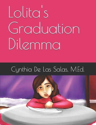 Lolita's Graduation Dilemma by Melendez, Carlos