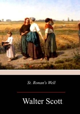 St. Ronan's Well by Scott, Walter