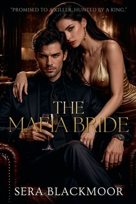 The Mafia Bride by Blackmoor, Sera