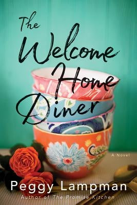 The Welcome Home Diner by Lampman, Peggy