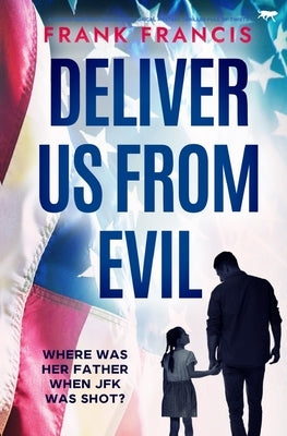 Deliver Us From Evil by Francis, Frank