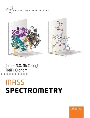 Mass Spectrometry by McCullagh, James