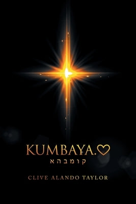 Kumbaya. by Taylor, Clive Alando