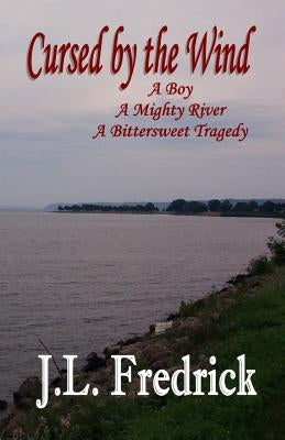 Cursed by the Wind by Fredrick, J. L.