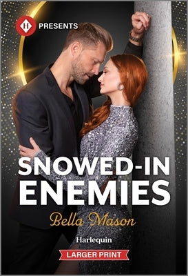 Snowed-In Enemies by Mason, Bella