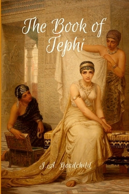 The Book of Tephi (paperback) by Goodchild, A. A.