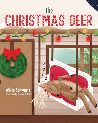 The Christmas Deer by Schwartz, Alicia