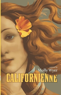 Californienne by Wyer, Molly