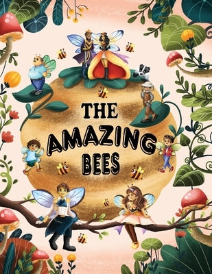 The Amazing Bees by The Amazing Bees