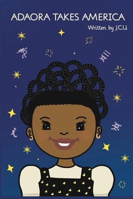 Adaora takes America by U, J. C.