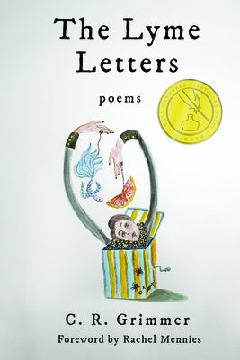 Lyme Letters: Poems by Grimmer, C. R.