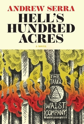 Hell's Hundred Acres by Serra, Andrew
