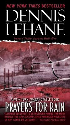 Prayers for Rain by Lehane, Dennis