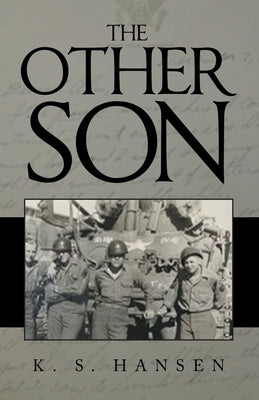 The Other Son by Hansen, K. S.