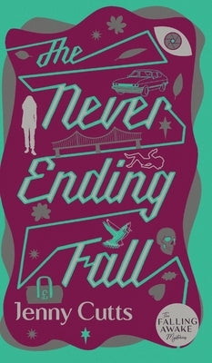 The Never Ending Fall by Cutts, Jenny