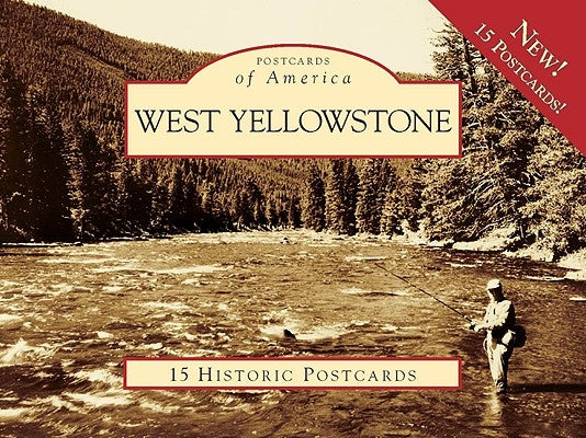 West Yellowstone by Shea, Paul
