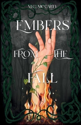 Embers From The Fall: Book One by McCarty, M. G.