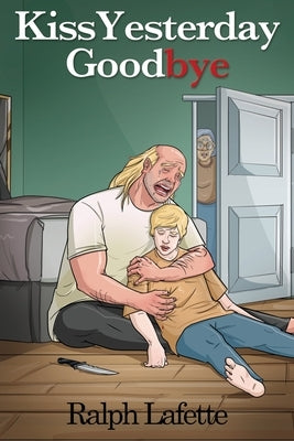 Kiss Yesterday Goodbye by Lafette, Ralph