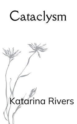 Cataclysm by Rivers, Katarina
