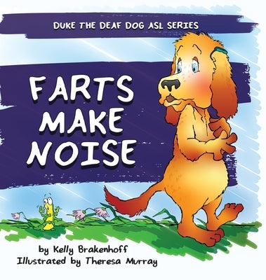 Farts Make Noise by Brakenhoff, Kelly