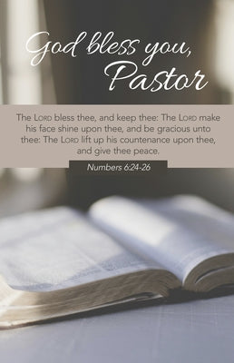 Pastor Appreciation Bulletin: God Bless You, Pastor (Package of 100): Numbers 6:24-26 (Kjv) by Broadman Church Supplies Staff