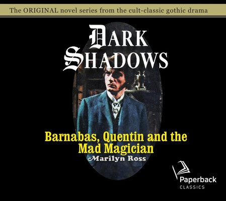 Barnabas, Quentin and the Mad Magician, Volume 30 by Ross, Marilyn